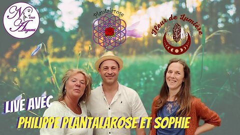 Live avec Philippe Plantalarose et Sophie - 22/06/2023