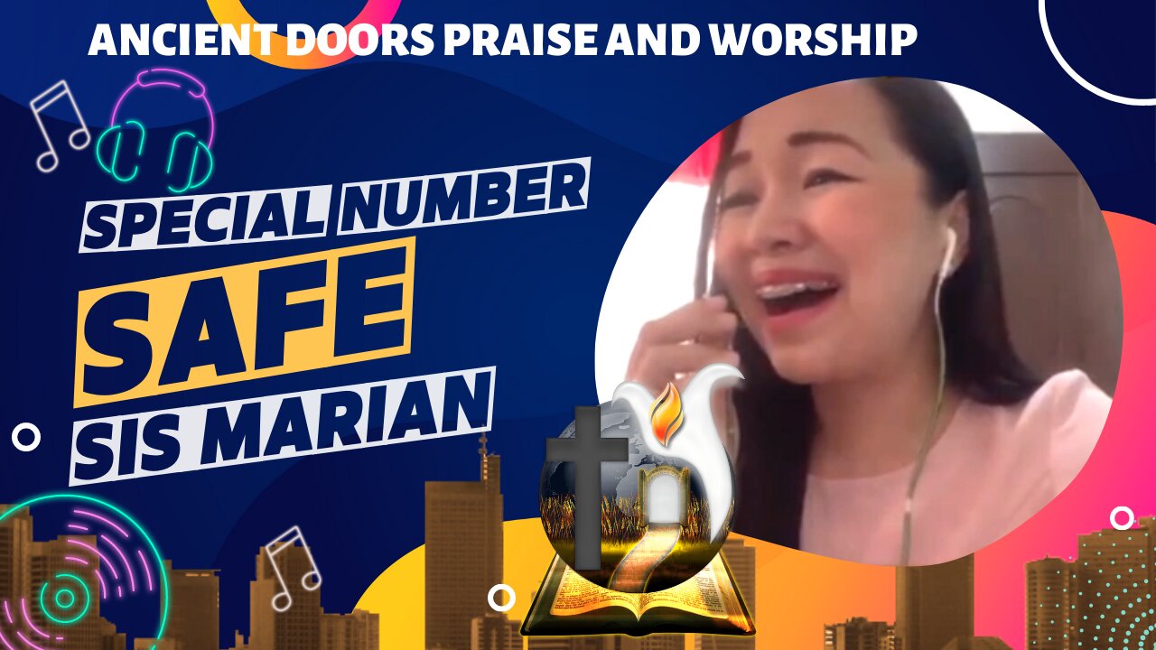 Ancient Doors Praise and Worship - Safe - Sister Marian