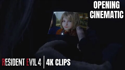 Opening Cinematic Cutscene | Resident Evil 4 Remake 4K Clips