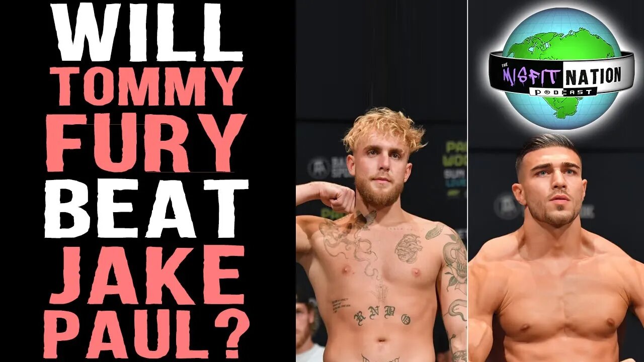 Tom Fury Will Beat Jake Paul | Misfit Nation Makes a Bet With Viewers