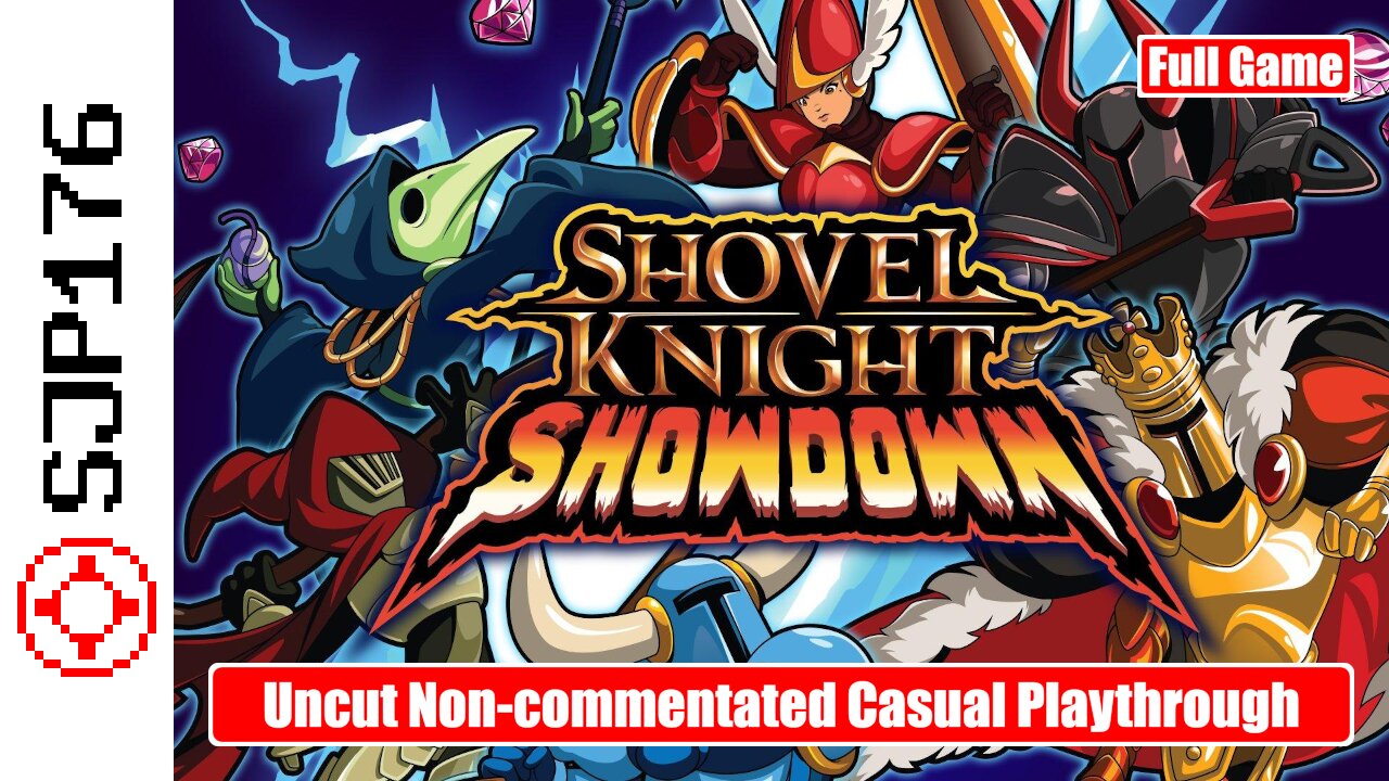 Shovel Knight Showdown—Full Game—Uncut Non-commentated Casual Playthrough