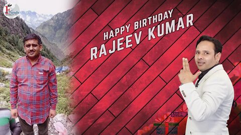 Warmest wishes for a very happy birthday, Rajeev Kumar Ji