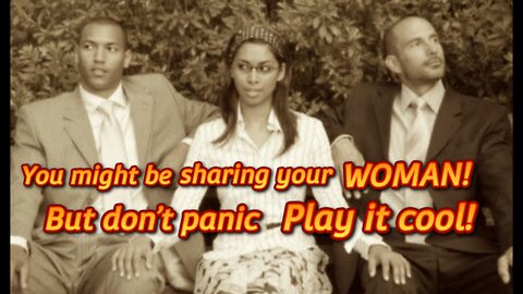 Sharing a woman? Most men are today! | Sharing by Shake