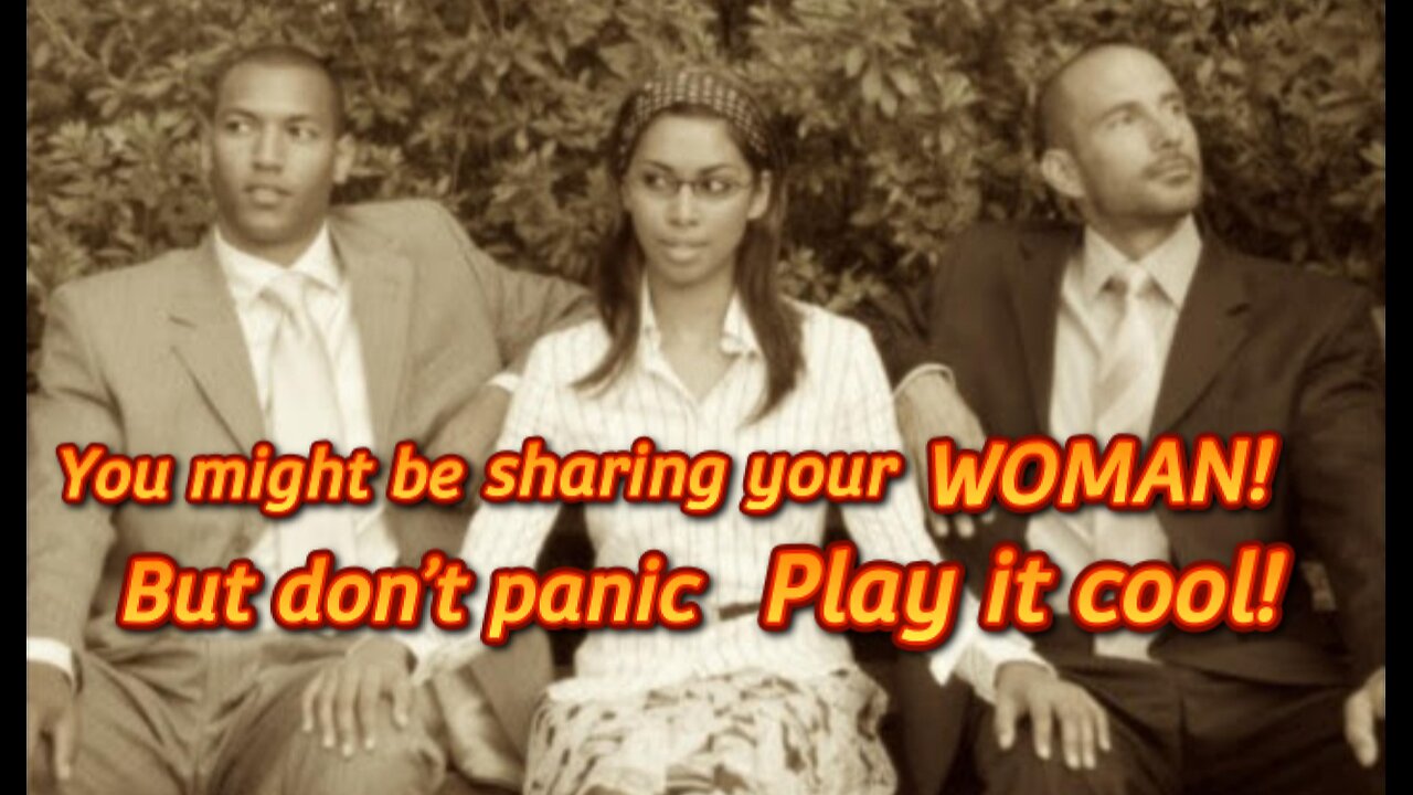 Sharing a woman? Most men are today! | Sharing by Shake