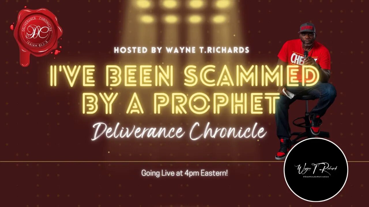 Deliverance Chronicles presents I've been scammed by a prophet