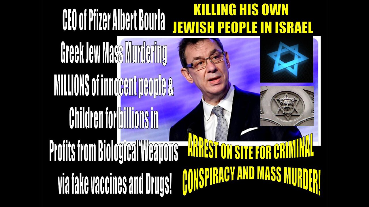 Pfizer CEO Albert Bourla: People Profiting From Vaccine Conspiracy Theories are Criminals