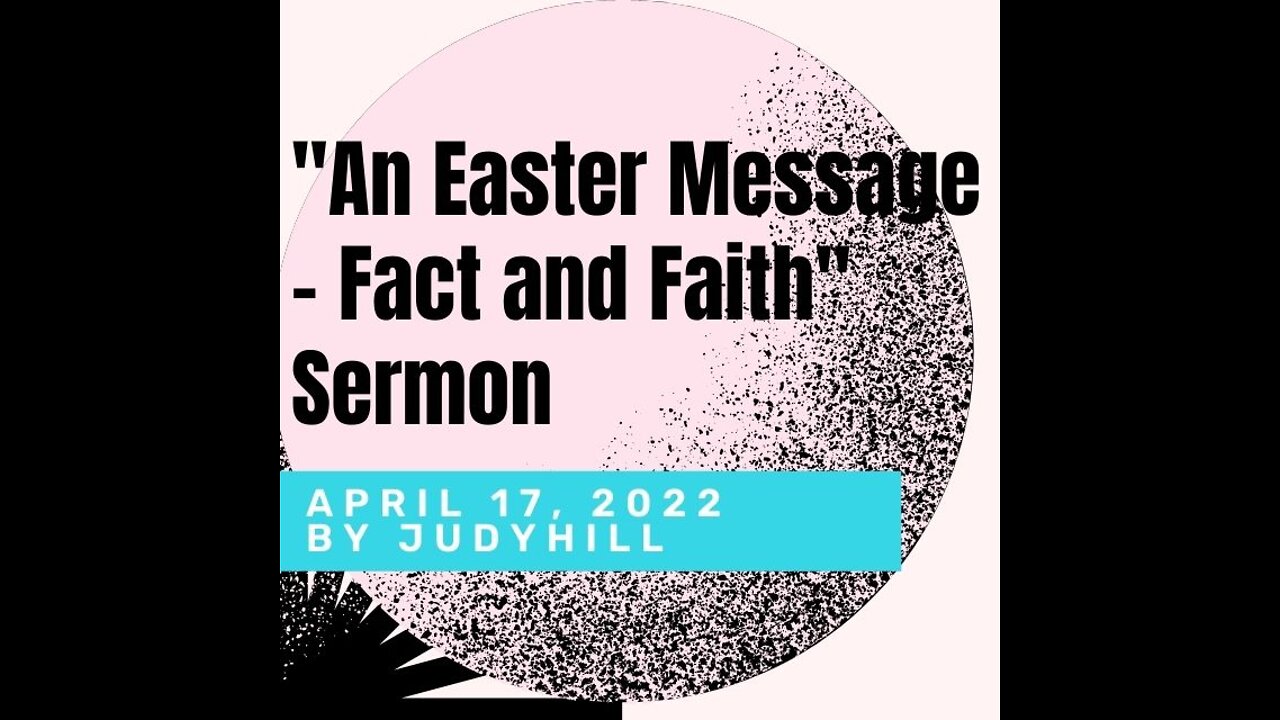 An Easter Message - Fact and Faith