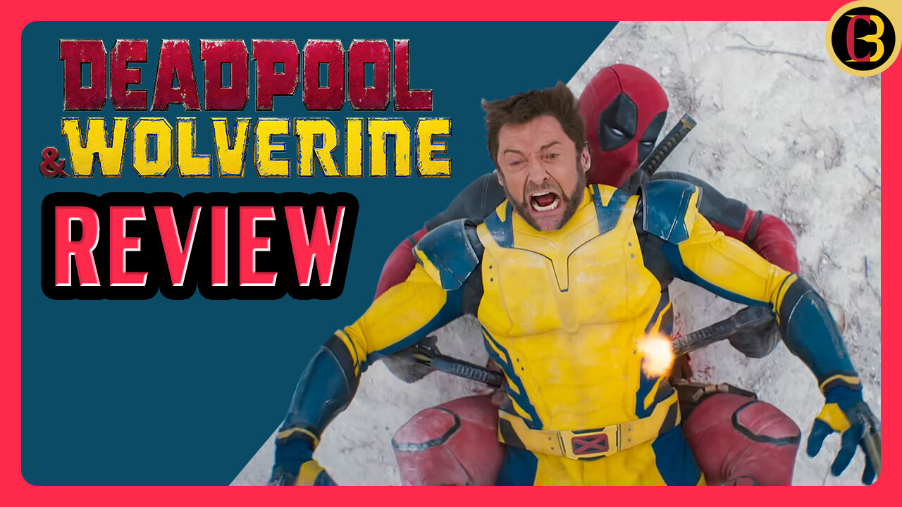 Deadpool & Wolverine | Movie Review