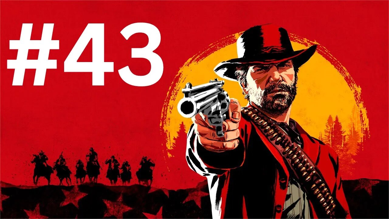 تختيم لعبة Red Dead Redemption 2 لا تفوت الإثارة! الجزء 43