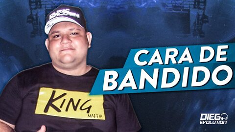 CARA DE BANDIDO - Diego Evolution (Áudio Oficial)