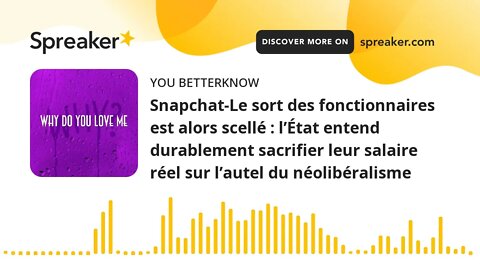 Snapchat-Le sort des fonctionnaires est alors scellé : l’État entend durablement sacrifier leur sala