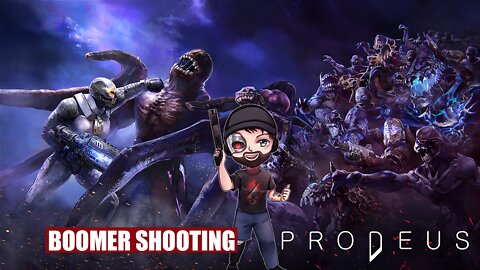 Prodeus - Boomer Shooting