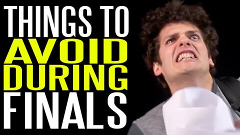 Five Things to Avoid During Finals