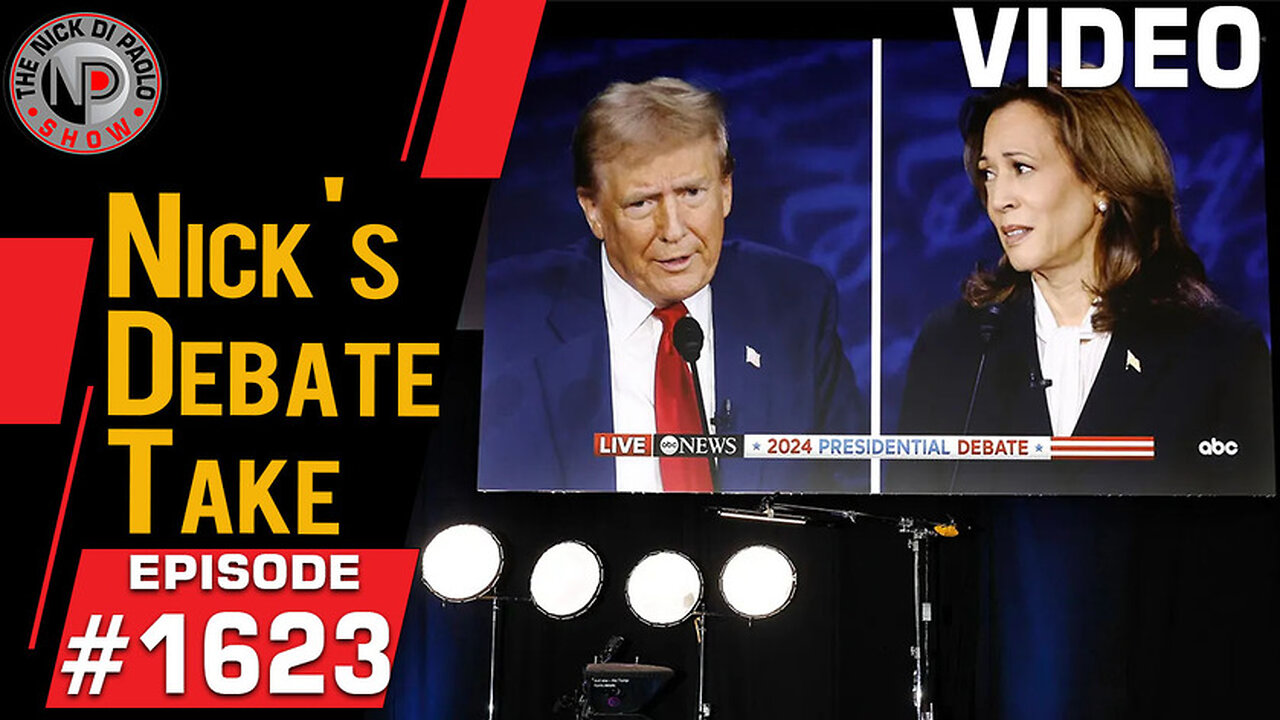 Nick's Debate Take | Nick Di Paolo Show #1623