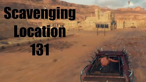 Mad Max Scavenging Location 131