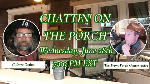 Chattin' On The Porch w/ Culture Casino