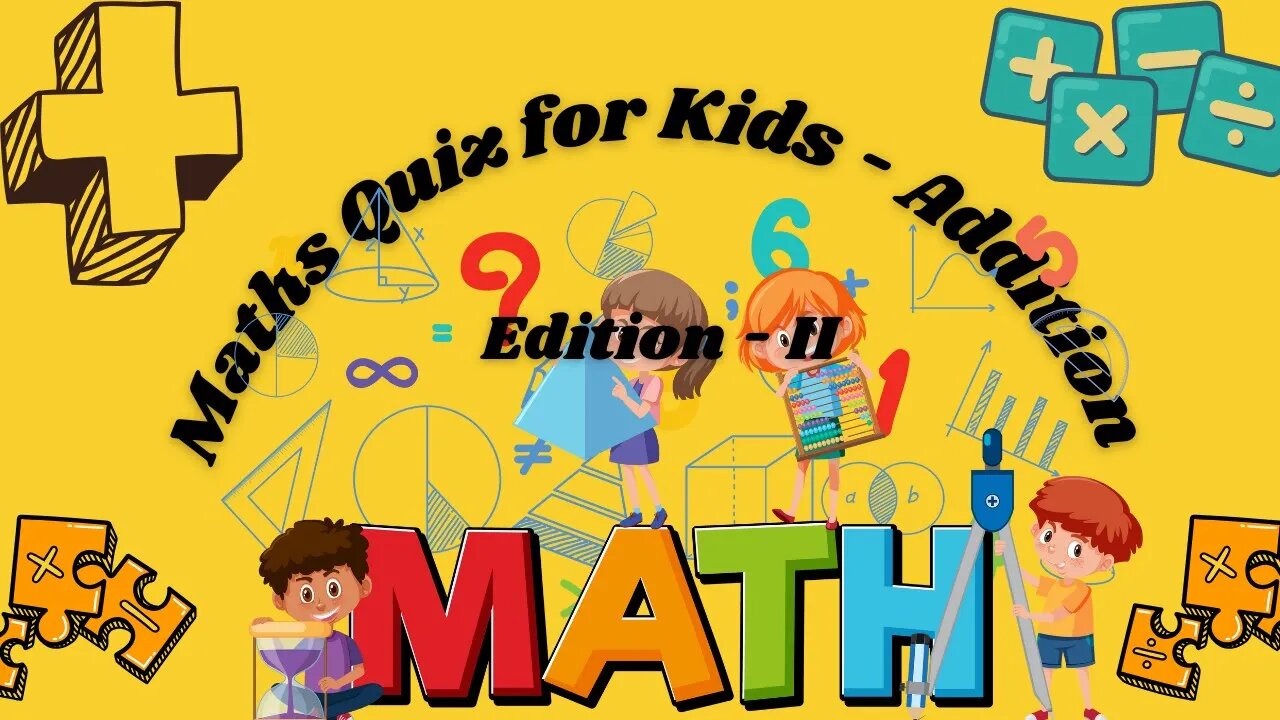 "Maths Quiz Addition Edition 2: Interactive Fun for Kids!"