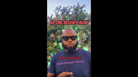 No One Believes In Me #dayodman #motivation #eeyayyahh #motivationalspeaker #positivity