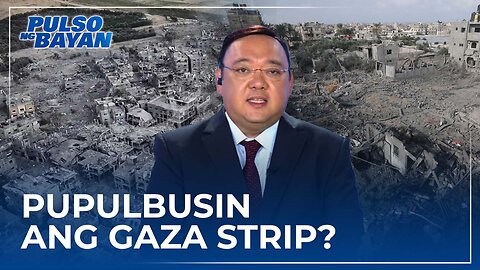 Israel, nagpapahiwatig na pupulbusin muna nila ang Gaza strip?