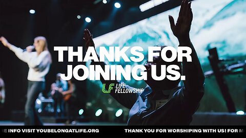 Join Us Live at Life Fellowship | 10:45AM