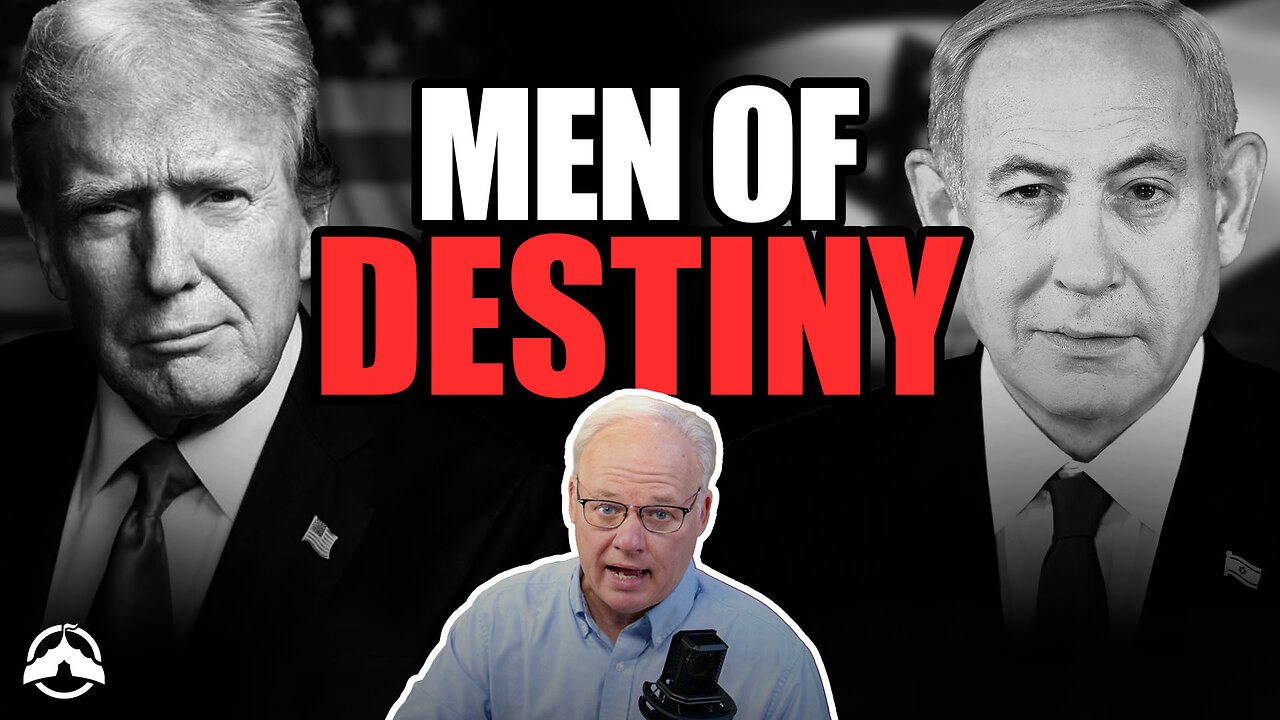 Trump & Netanyahu: Men of Destiny?