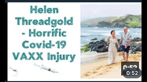 HELEN THREADGOLD - HORRIFIC COVID-19 VACCINE INJURY 💉