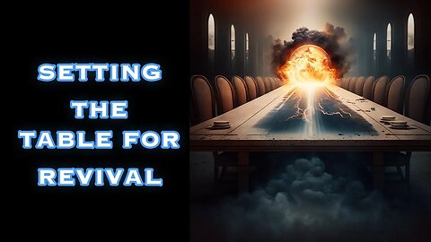 Setting the Table for Revival