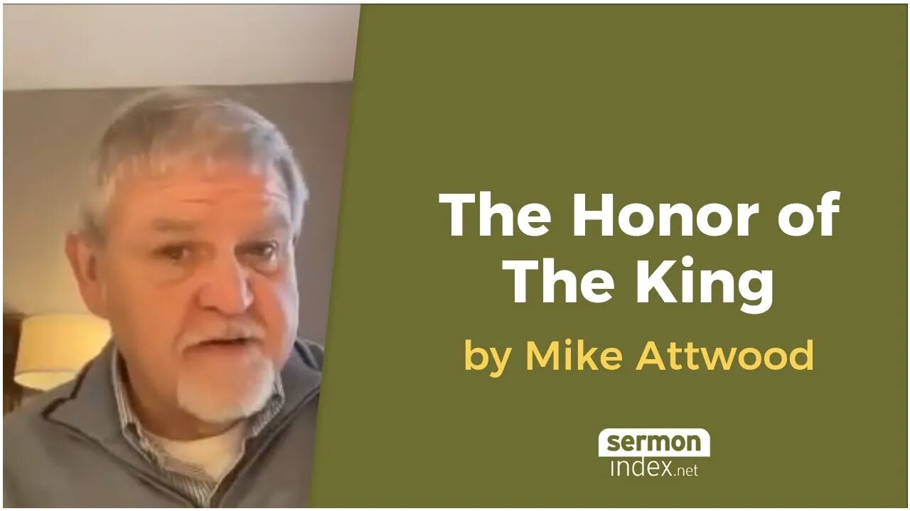 The Honor Of The King by Mike Attwood