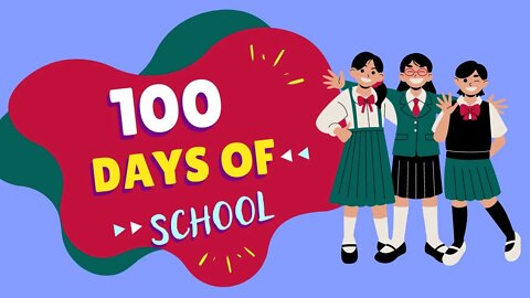 100 Days of school 2021