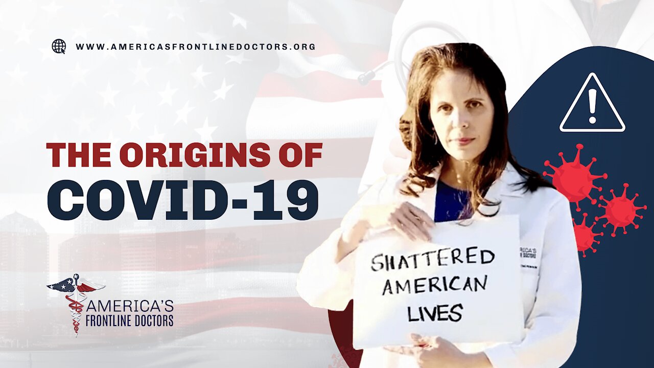 Dr. Simone Gold: The Origins of COVID-19 (America’s Frontline Doctors)