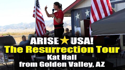 Arise USA - Kat Hall, Golden Valley, AZ