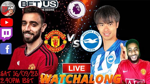 MANCHESTER UNITED vs BRIGHTON LIVE Stream Watchalong PREMIER LEAGUE 23/24 | Ivorian Spice