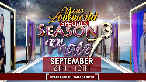 Your Loveworld Specials with Pastor Chris | Monday, September 6 to Friday, September 10, 2021