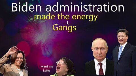 PWL: Biden made Russia and China into energy gangs. #Live