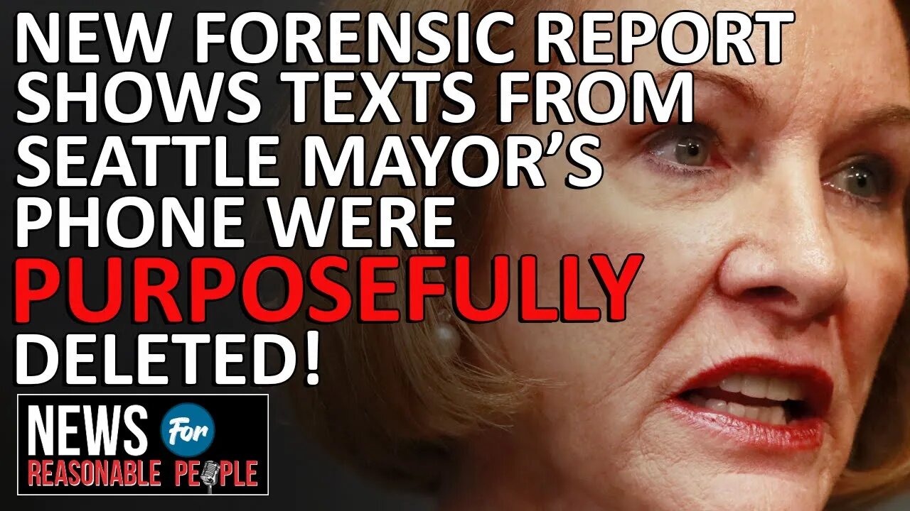 CHOP Update: An additional 191 texts from Seattle Mayor's phone were manually deleted report states