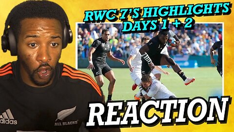 RWC7S HIGHLIGHTS: DAY 1 + 2 | REACTION!!!