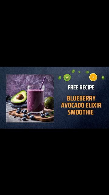 Free Blueberry Avocado Elixir Smoothie Recipe 🥑✨