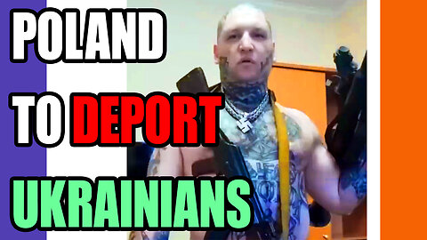 Poland Considers Deporting Ukrainians