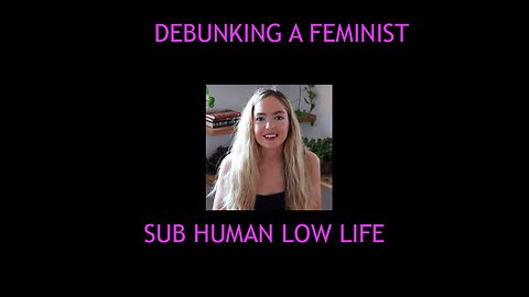 Debunking A Feminist Liar.