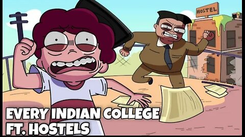 Every Indian College ft. Hostels and student Animated video
