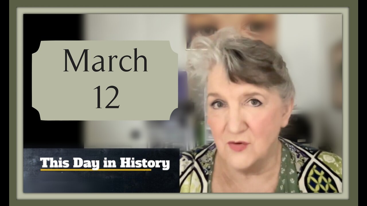 This Day in History, March 12