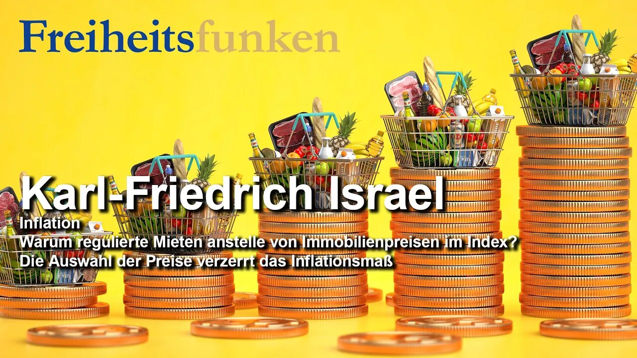 Karl-Friedrich Israel: Warum regulierte Mieten anstelle von Immobilienpreisen im Index?