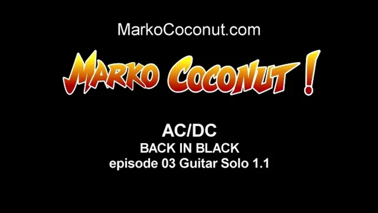 BACK IN BLACK episode 04 LEAD SOLO 1a how to play AC/DC guitar lessons ACDC by Marko Coconut