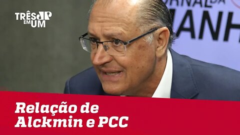 Campanha refuta relação de Alckmin e PCC