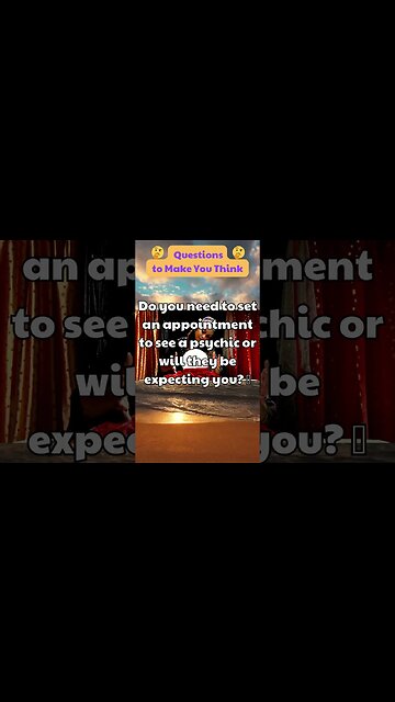 Do you need to set an appointment to see a psychic or will they be expecting you 🔮