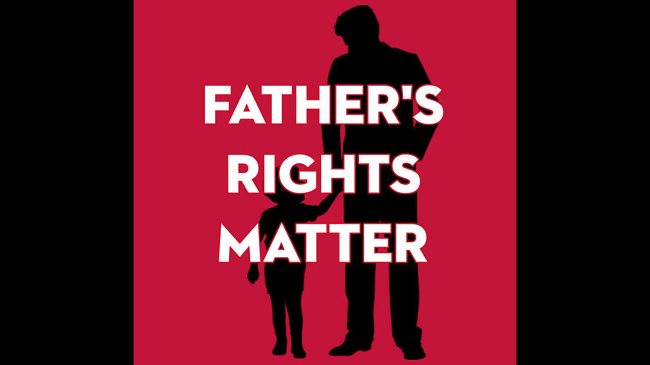 fathers rights part 2