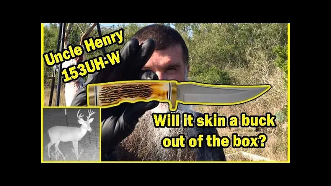 Product Review - Will it skin a buck out of the box? Uncle Henry 153UH-W Knife