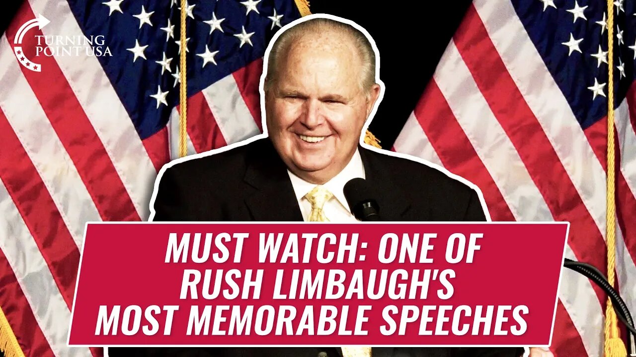 Must Watch: One Of Rush Limbaugh's Most Memorable Speeches