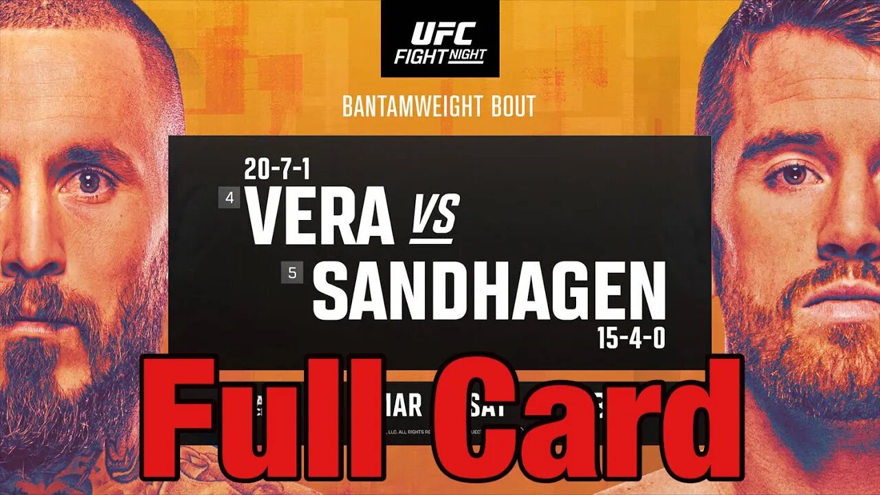 UFC Fight Night Vera Vs Sandhagen Early Full Card Prediction