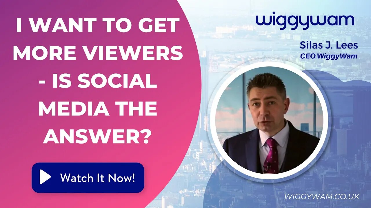 I want to get more viewers - is social media the answer?